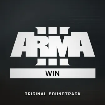 Arma 3 Win (Original Game Soundtrack) by Jan Dušek