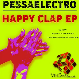 Happy Clap Ep by Pessaelectro