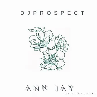 Ann Jay by Dj Prospect