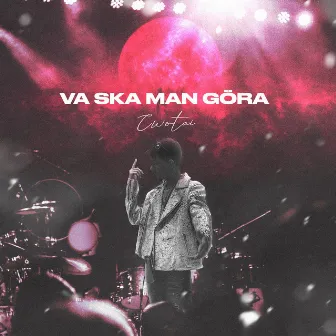 Va ska man göra by CWOTAI