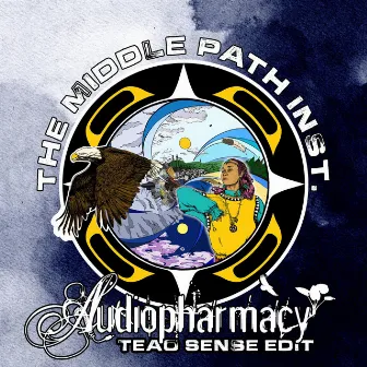 The Middle Path (Teao Sense Inst.) by Audiopharmacy