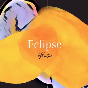 Eclipse by Ethentric