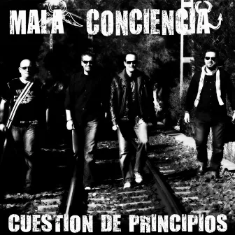 Cuestion de Principios by Mala Conciencia