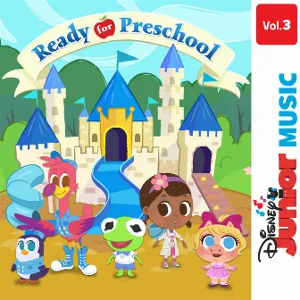 Disney Junior Music: Ready for Preschool Vol. 3 by Rob Cantor