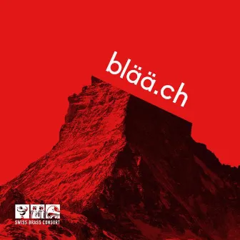 Blää.ch by Swiss Brass Consort