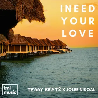 I Need Your Love by Jolee Nikoal