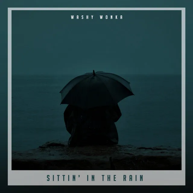 Sittin´ In The Rain