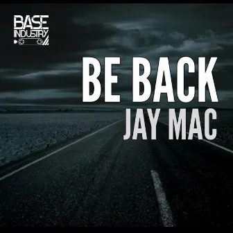 Be Back by Jay-Mac