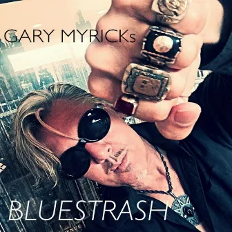 Gary Myrick's Bluestrash by Gary Myrick