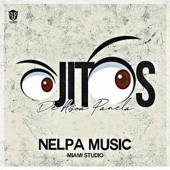 Ojitos De Aguapanela by Nelpa Music