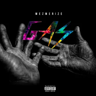 Gas by Mezmerize