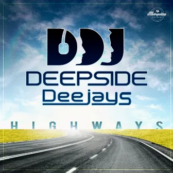 Highways (Extended Mix) by Deepside Deejays