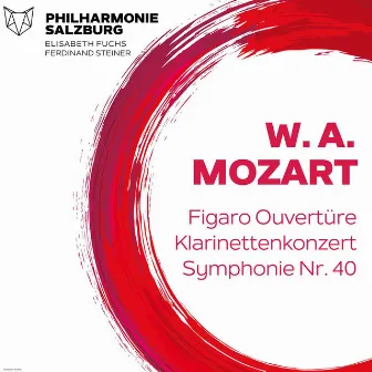 W. A. Mozart - Figaro Ouvertüre & Klarinettenkonzert & Sinfonie NR. 40 by Philharmonie Salzburg