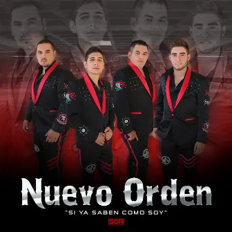 Si Ya Saben Como Soy by Nuevo Orden