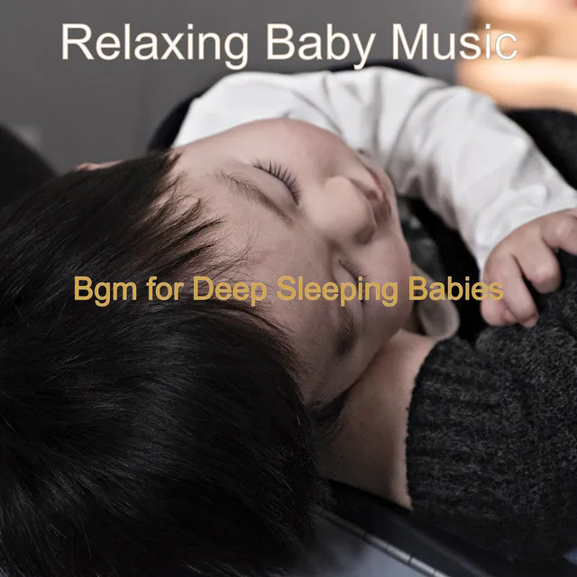 Bgm for Baby Sleeping