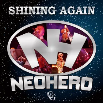 SHINING AGAIN by NEO HERO