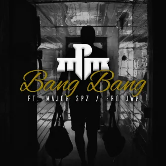 Bang bang by PMM