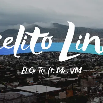 CIELITO LINDO by El Gera Padilla