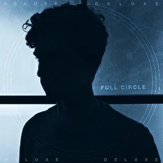 Full Circle (Deluxe) by Jacob Stanifer