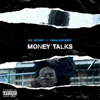 Money Talks by No Intent