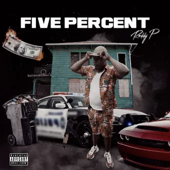 5 Percent by Roddy P