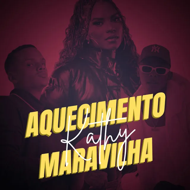 Aquecimento Kathy Maravilha (Tá Preparada?)