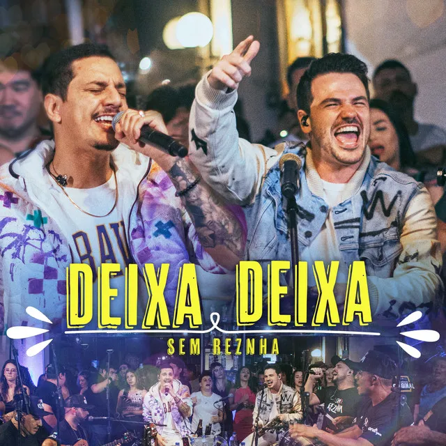 Deixa Deixa - Ao Vivo