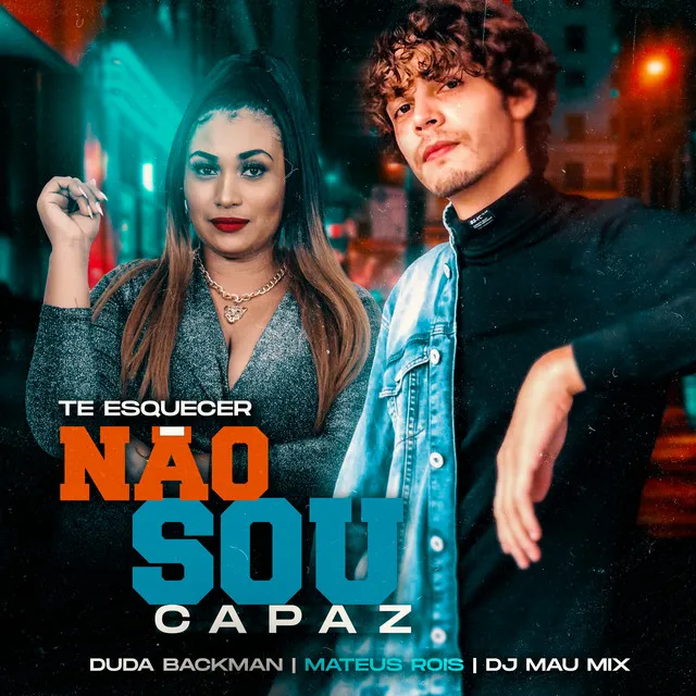 Te Esquecer Não Sou Capaz