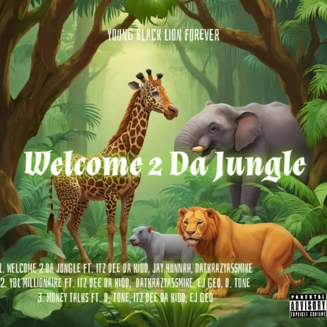 Welcome 2 Da Jungle