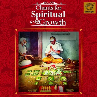 Chants for Spiritual Growth by Dr. R. Thiagarajan