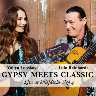 Gypsy Meets Classic (Live at Neidecks, No. 4) by Lulo Reinhardt