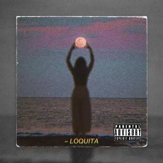 LOQUITA by Royal Moe