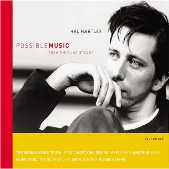 Possible Music by Hal Hartley