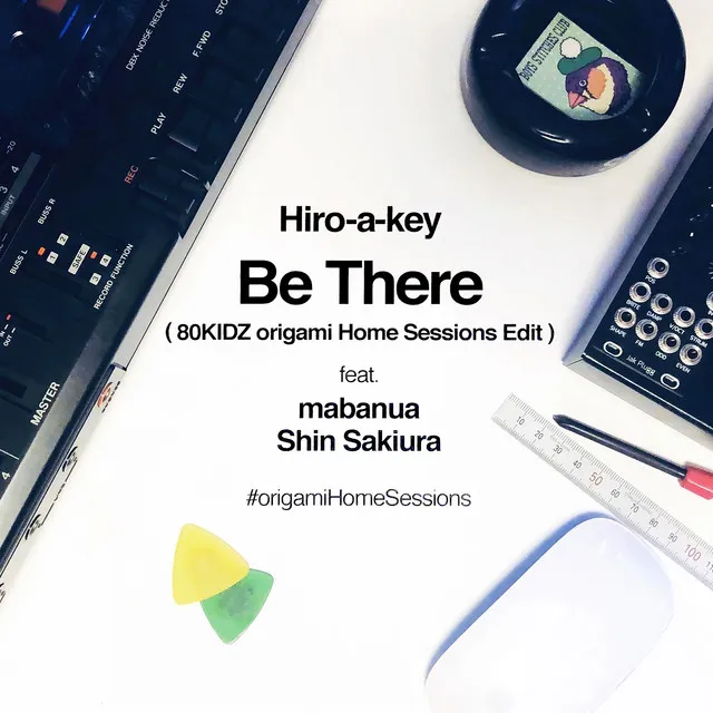 Be There - 80KIDZ origami Home Sessions Edit