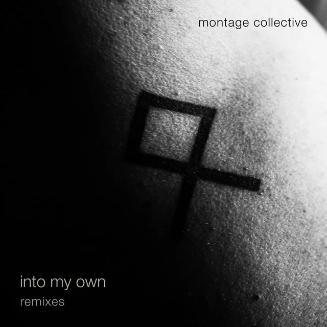 Into My Own (Remixes)