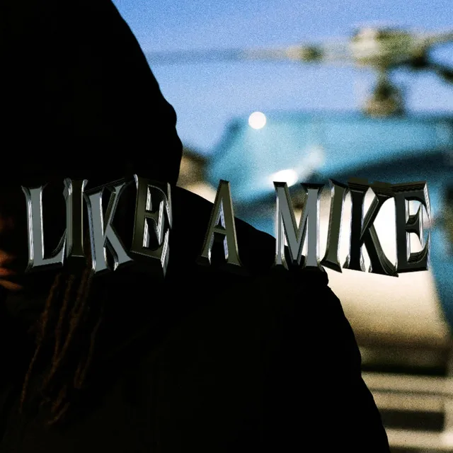 Like a mike