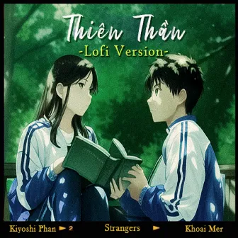 Thiên Thần (Lofi Version) by Kiyoshi Phan