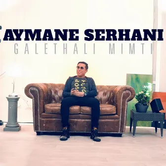 Galethali Mimti by Aymane Serhani