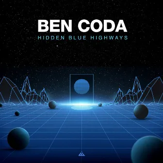 Hidden Blue Highways by Ben Coda