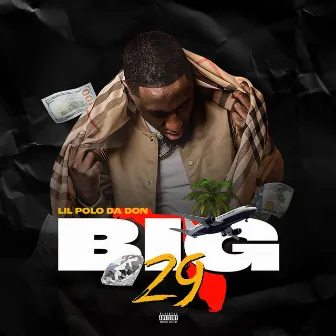 Big 29 by Lil Polo Da Don