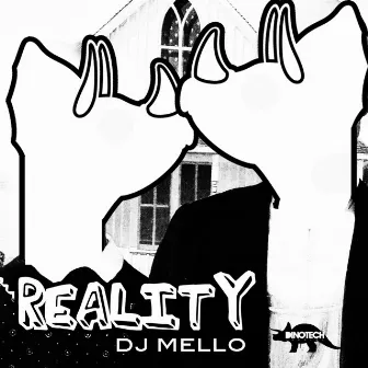 Reality (Original Mix) by Dj Mello