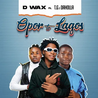 Opor To Lagos by 