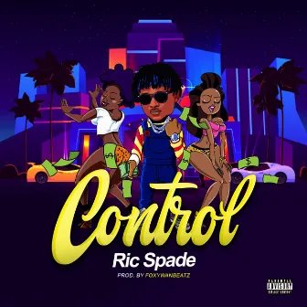 Control by Ric Spade