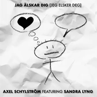 Jag älskar dig (Jeg elsker deg) by Axel Schylström