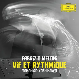 Vif et rythmique by Takahiro Yoshikawa