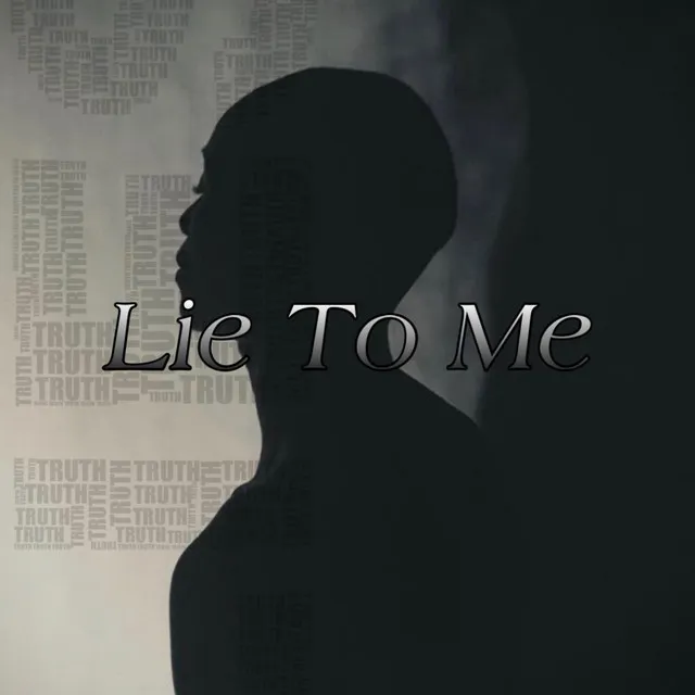 Lie 2 Me