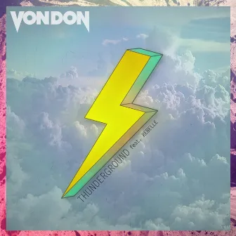 Thunderground by Von Don