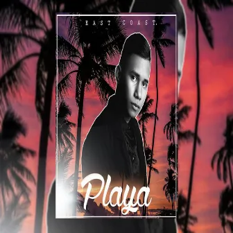 Playa by East Coast