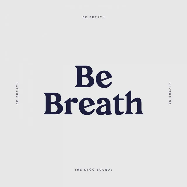 Be Breath