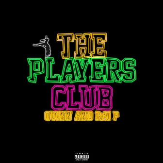 The Players CLub by Rai P